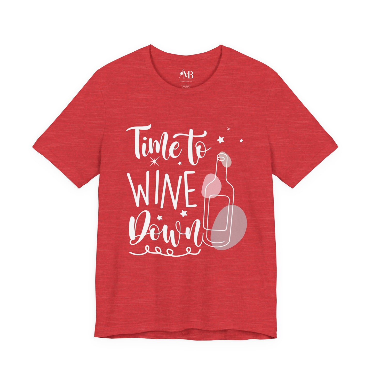 Time To Wine Down T-Shirt