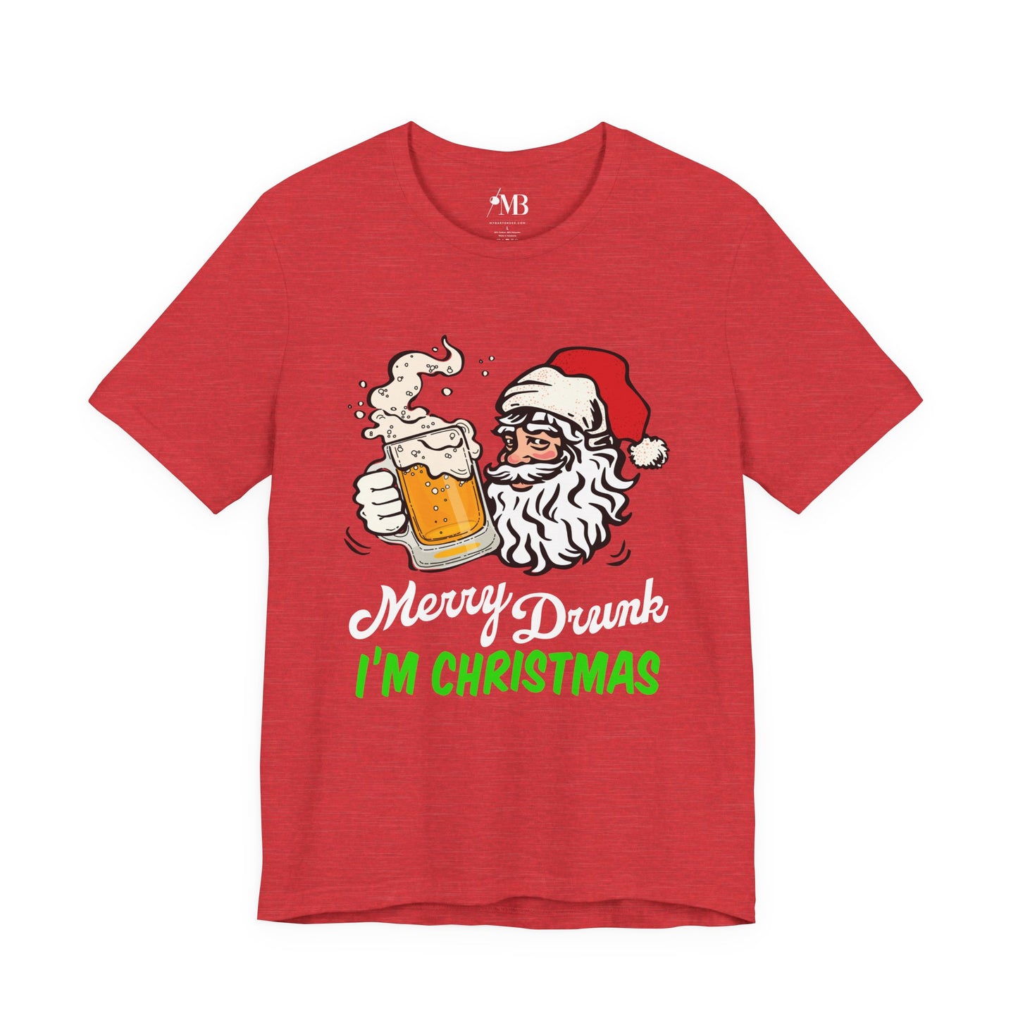 Merry Drunk I'm Christmas T-Shirt
