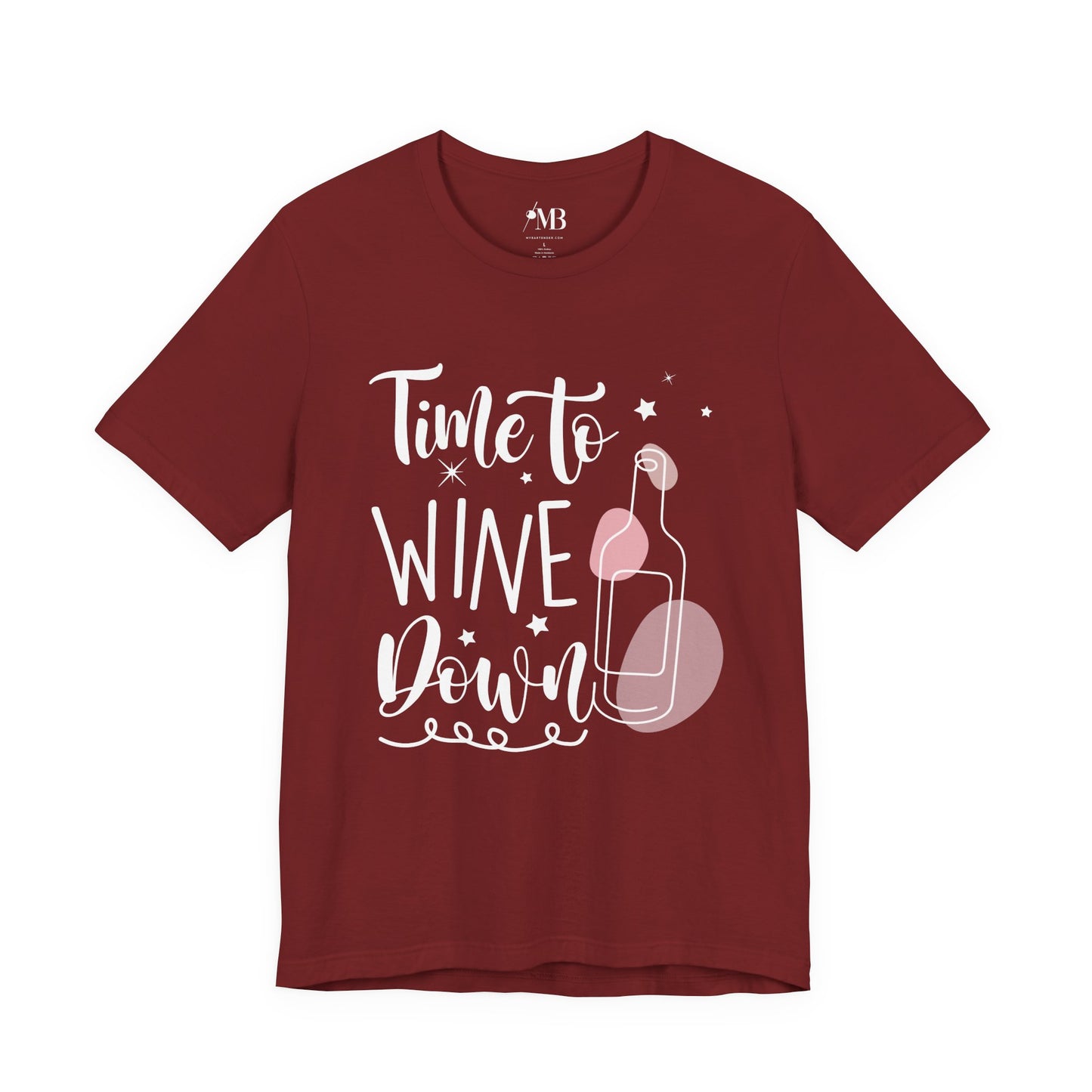 Time To Wine Down T-Shirt