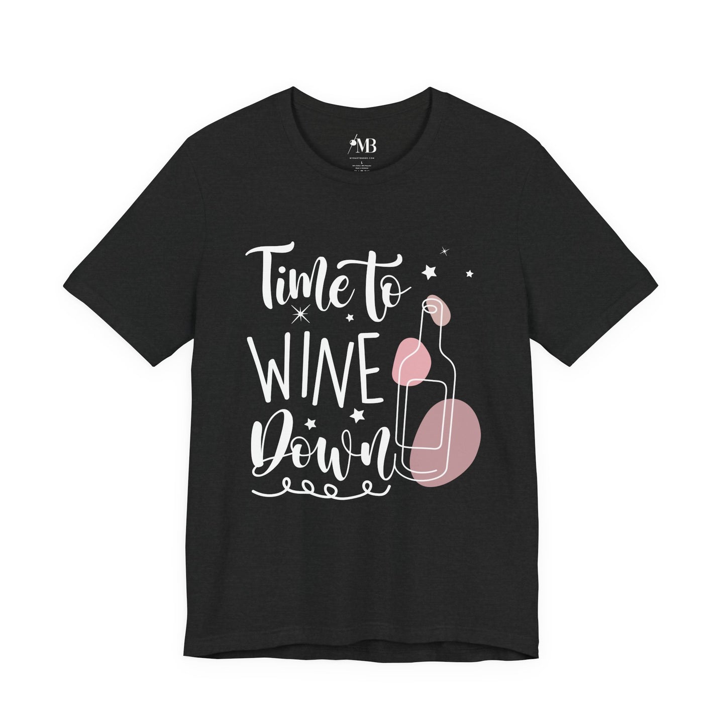 Time To Wine Down T-Shirt