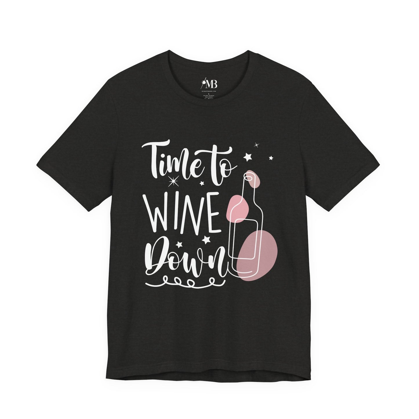 Time To Wine Down T-Shirt