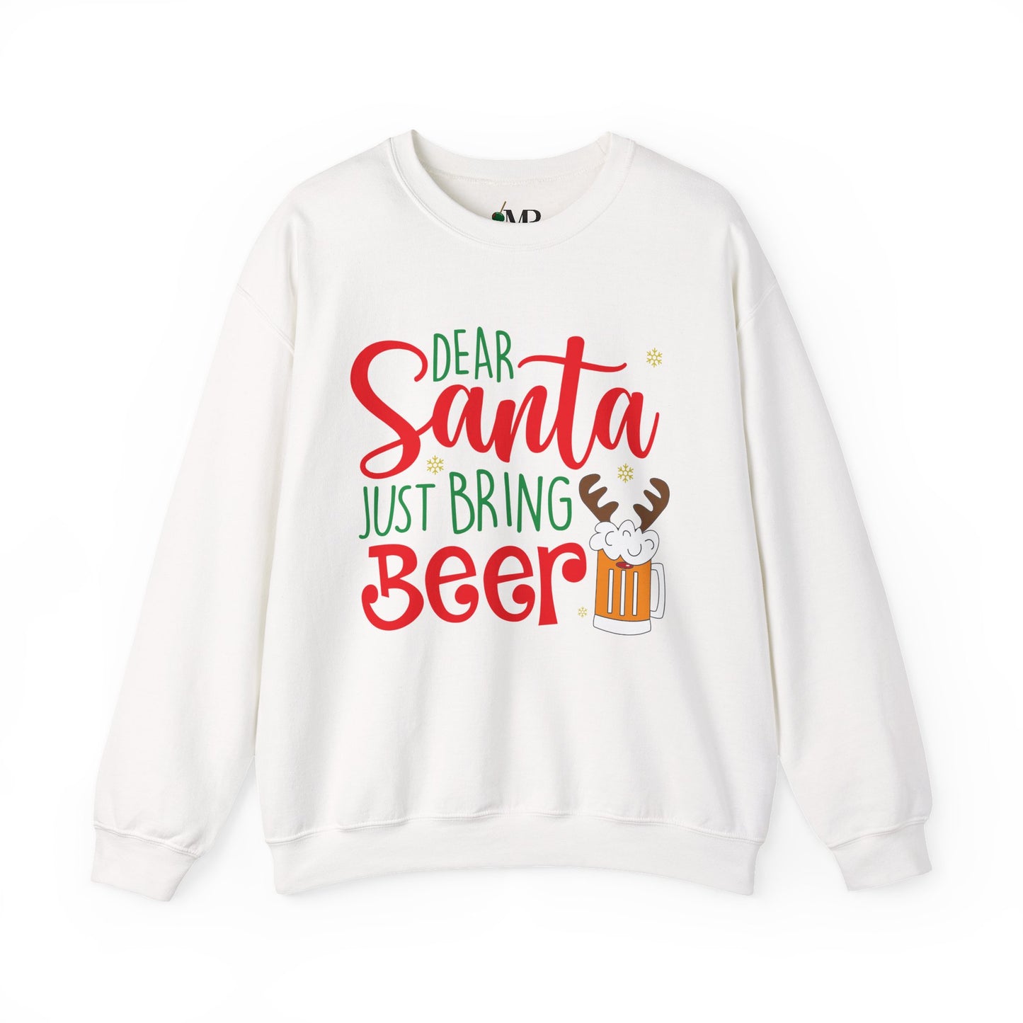 Dear Santa, Just Bring Beer Sweatshirt
