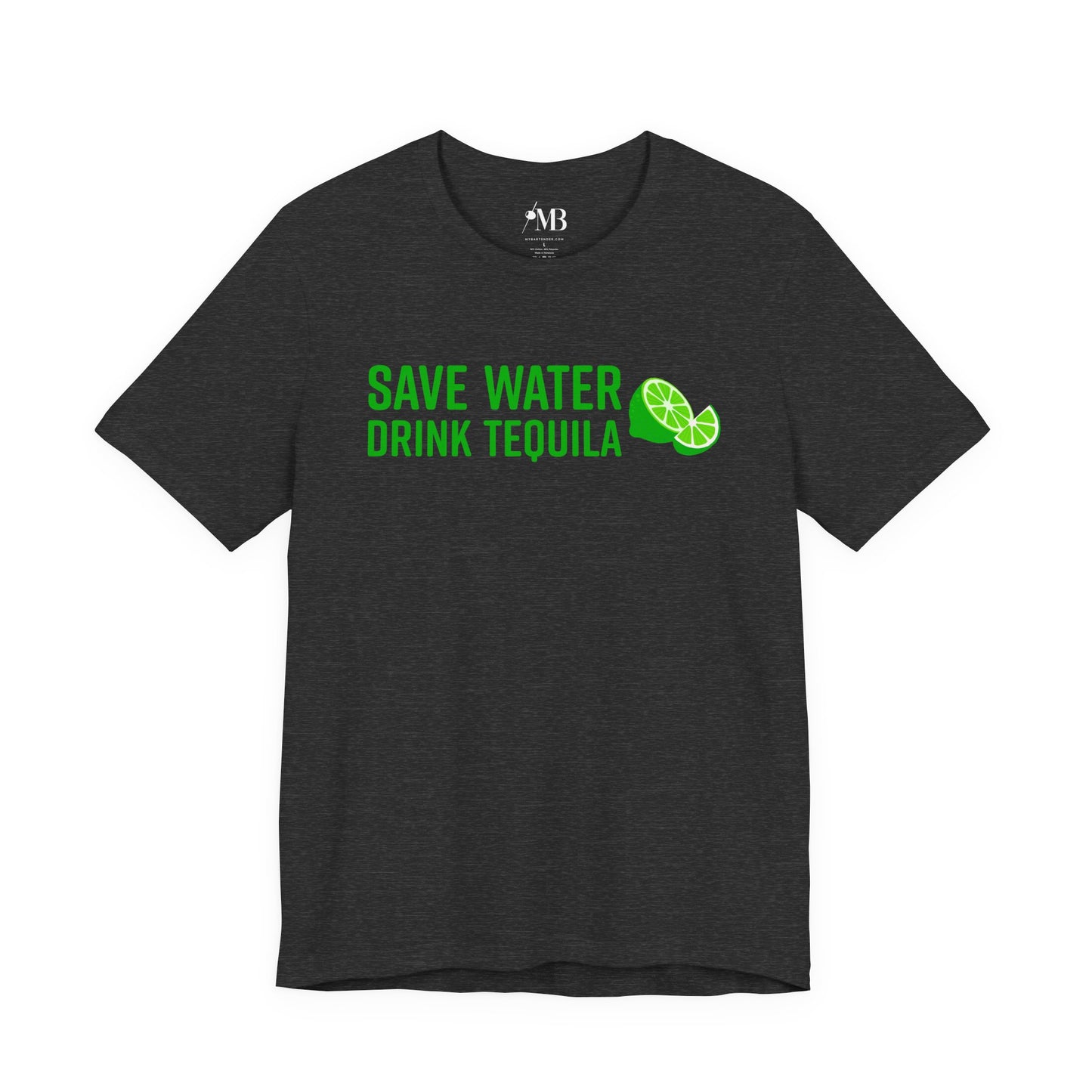 Save Water Drink Tequila T-Shirt