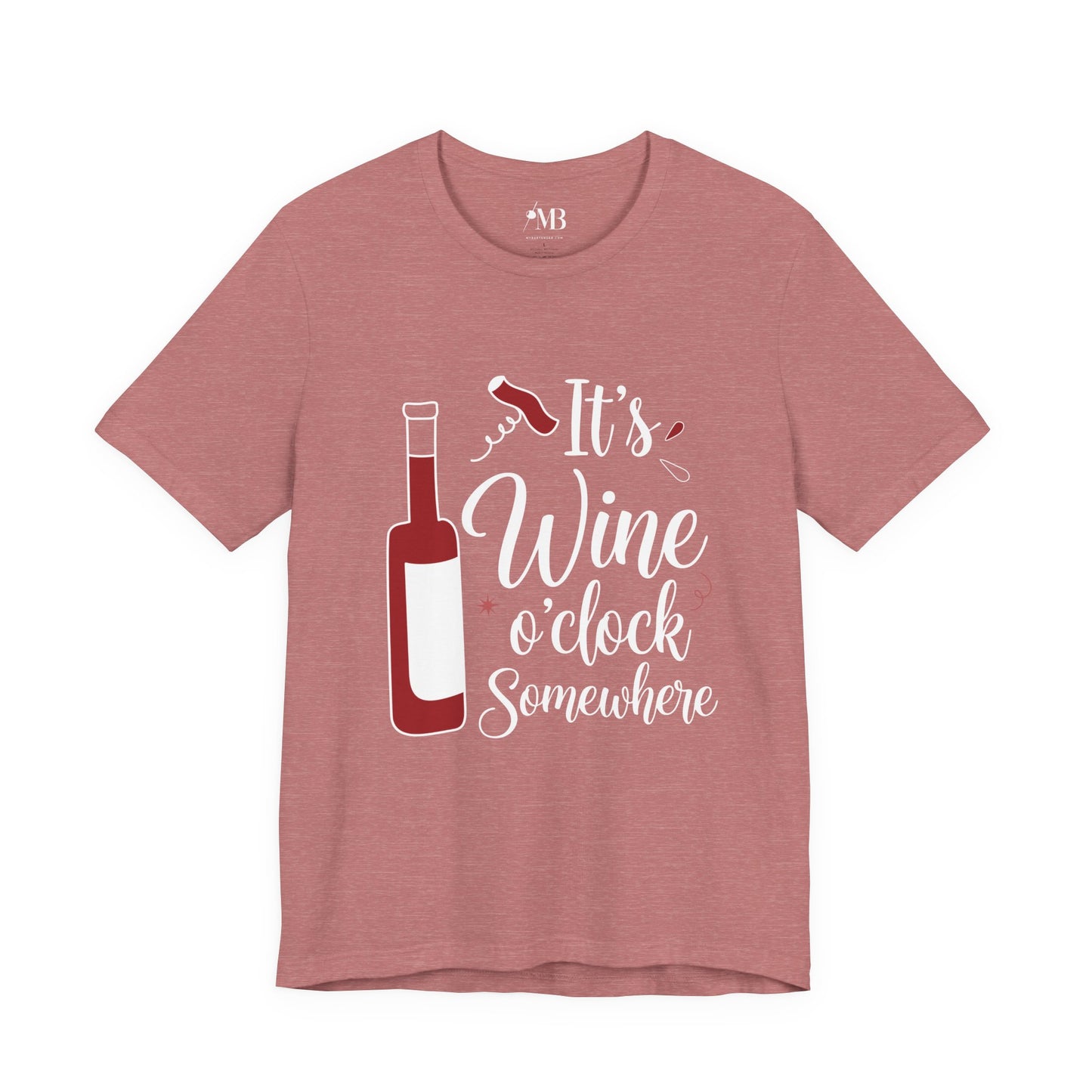 It's Wine o'clock Somewhere T-Shirt