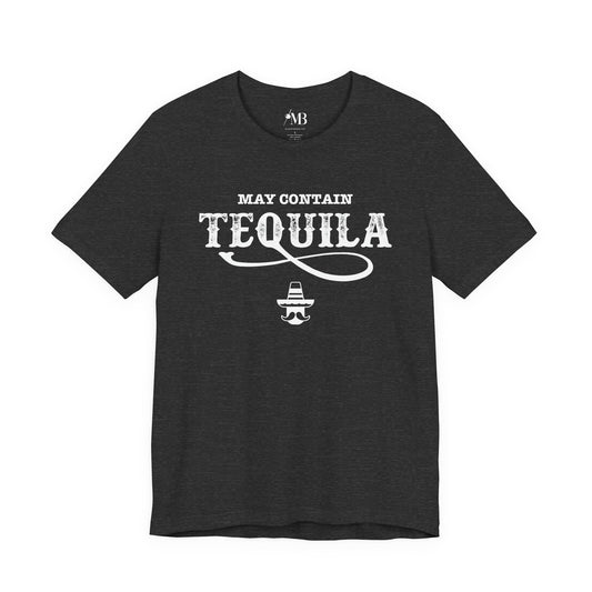 May Contain Tequila T-Shirt
