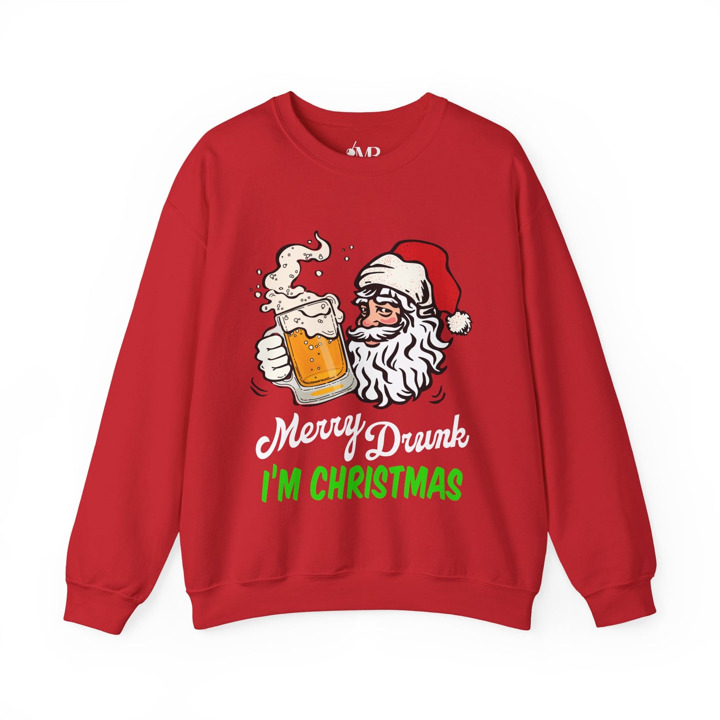Merry Drunk, I'm Christmas Sweatshirt