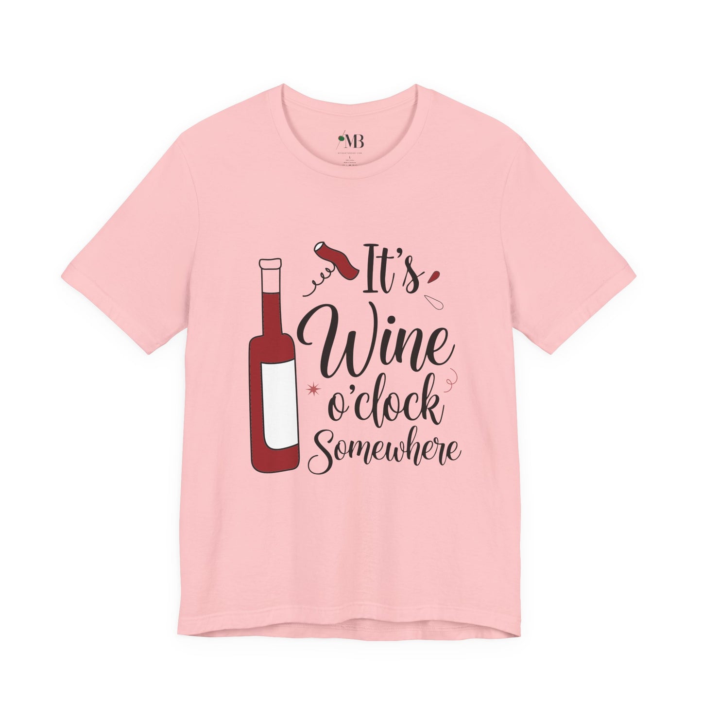 It's Wine o'clock Somewhere T-Shirt
