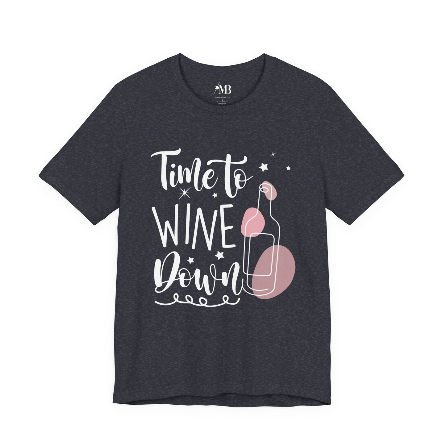 Time To Wine Down T-Shirt
