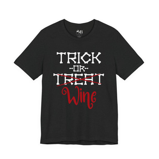 Trick or Wine T-Shirt
