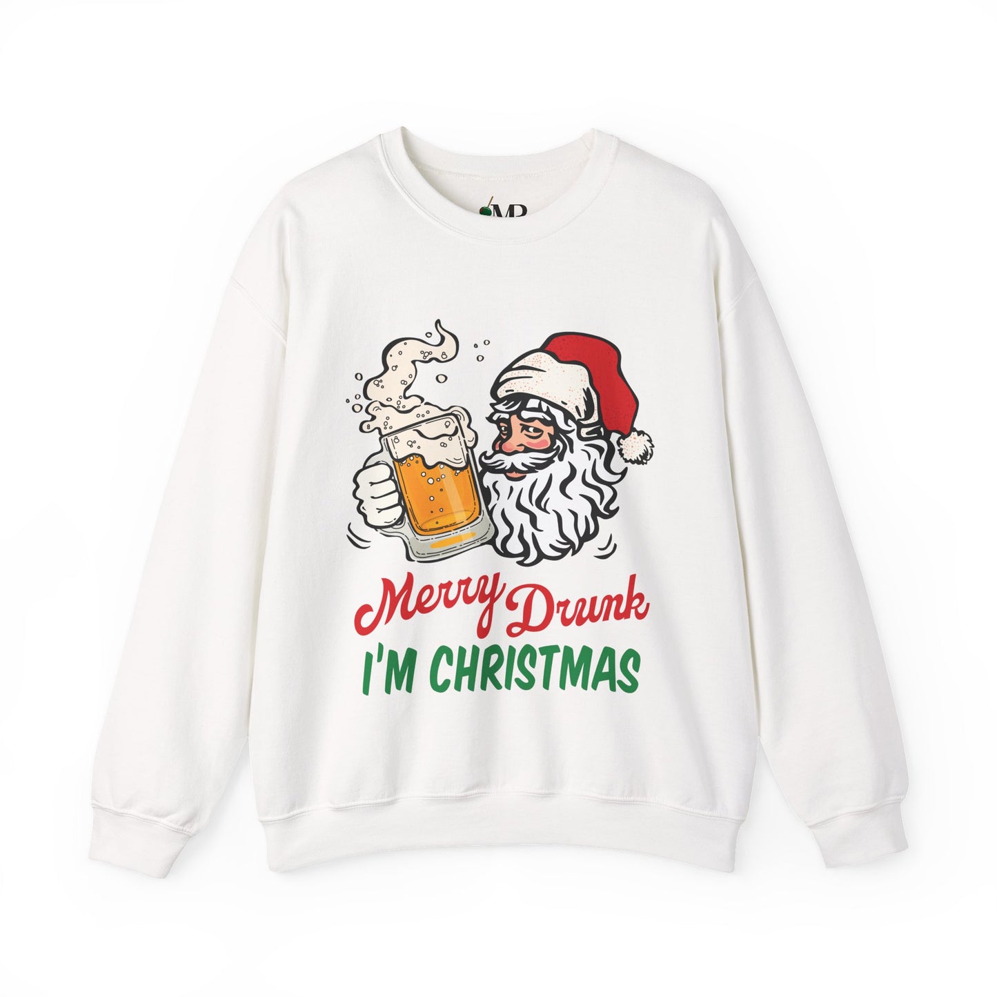 Merry Drunk, I'm Christmas Sweatshirt