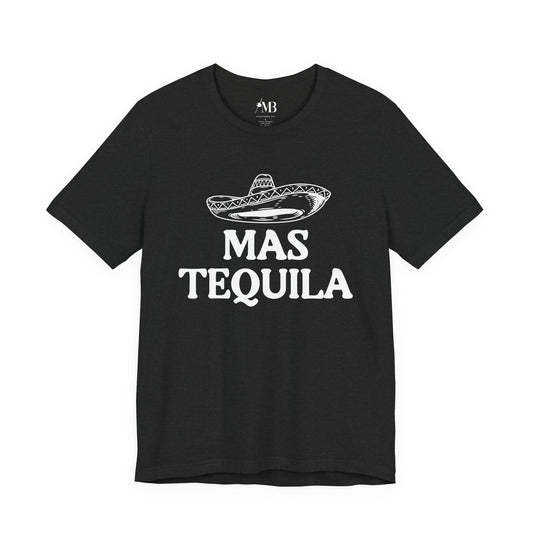 Mas Tequila T-Shirt