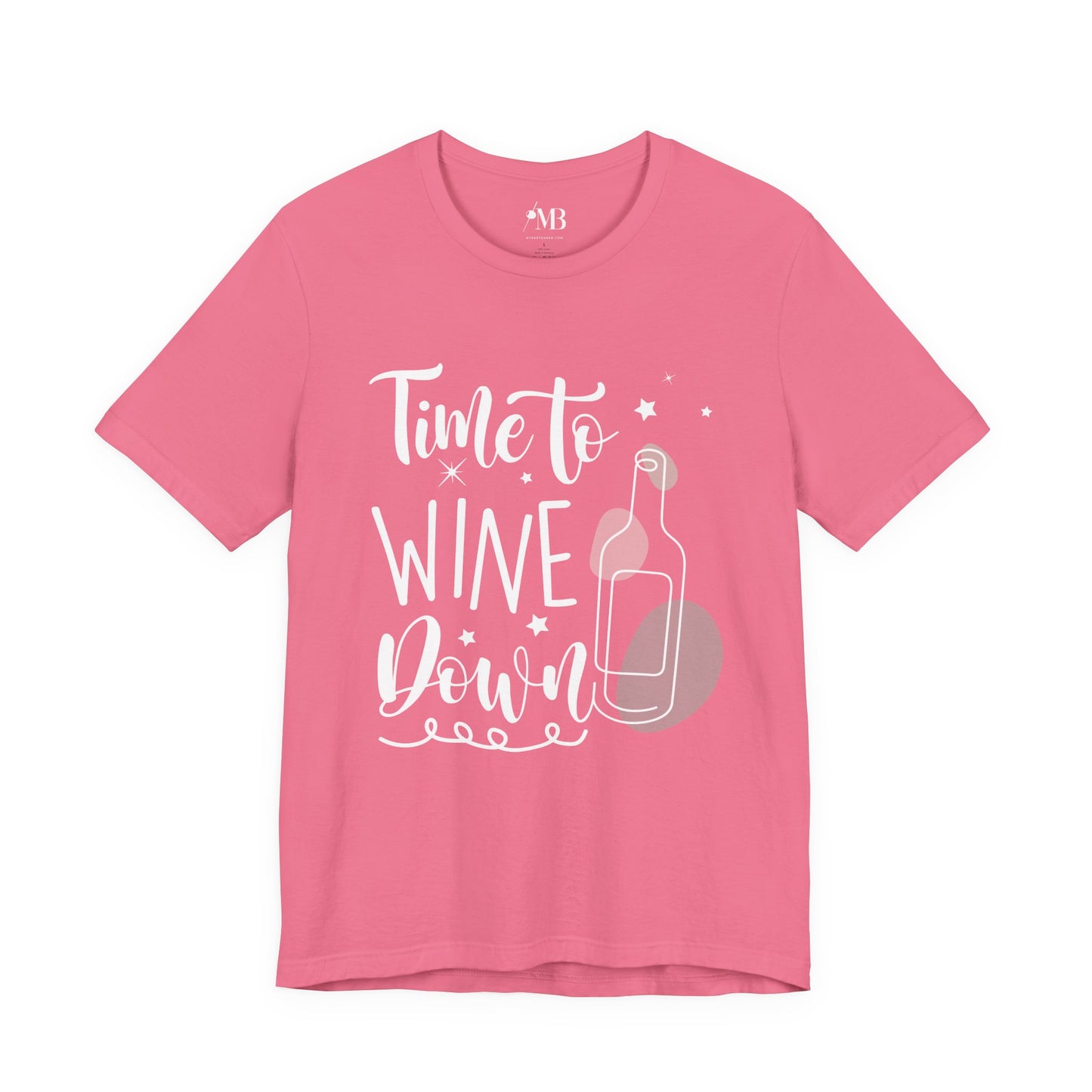 Time To Wine Down T-Shirt