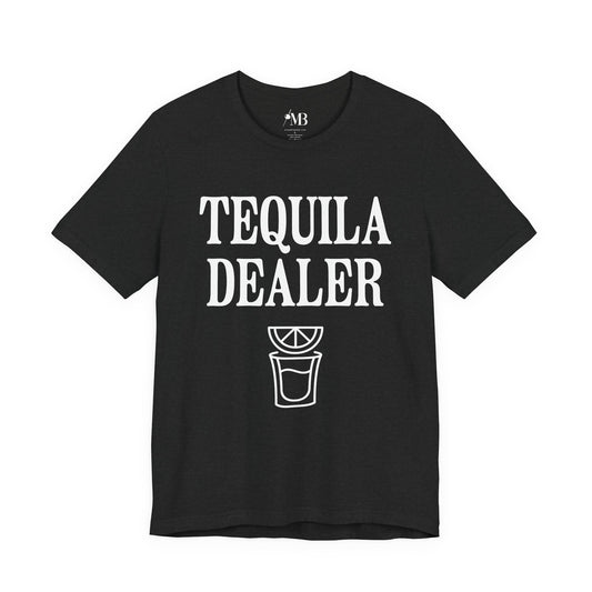 Tequila Dealer T-Shirt