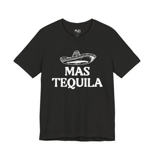 Mas Tequila T-Shirt