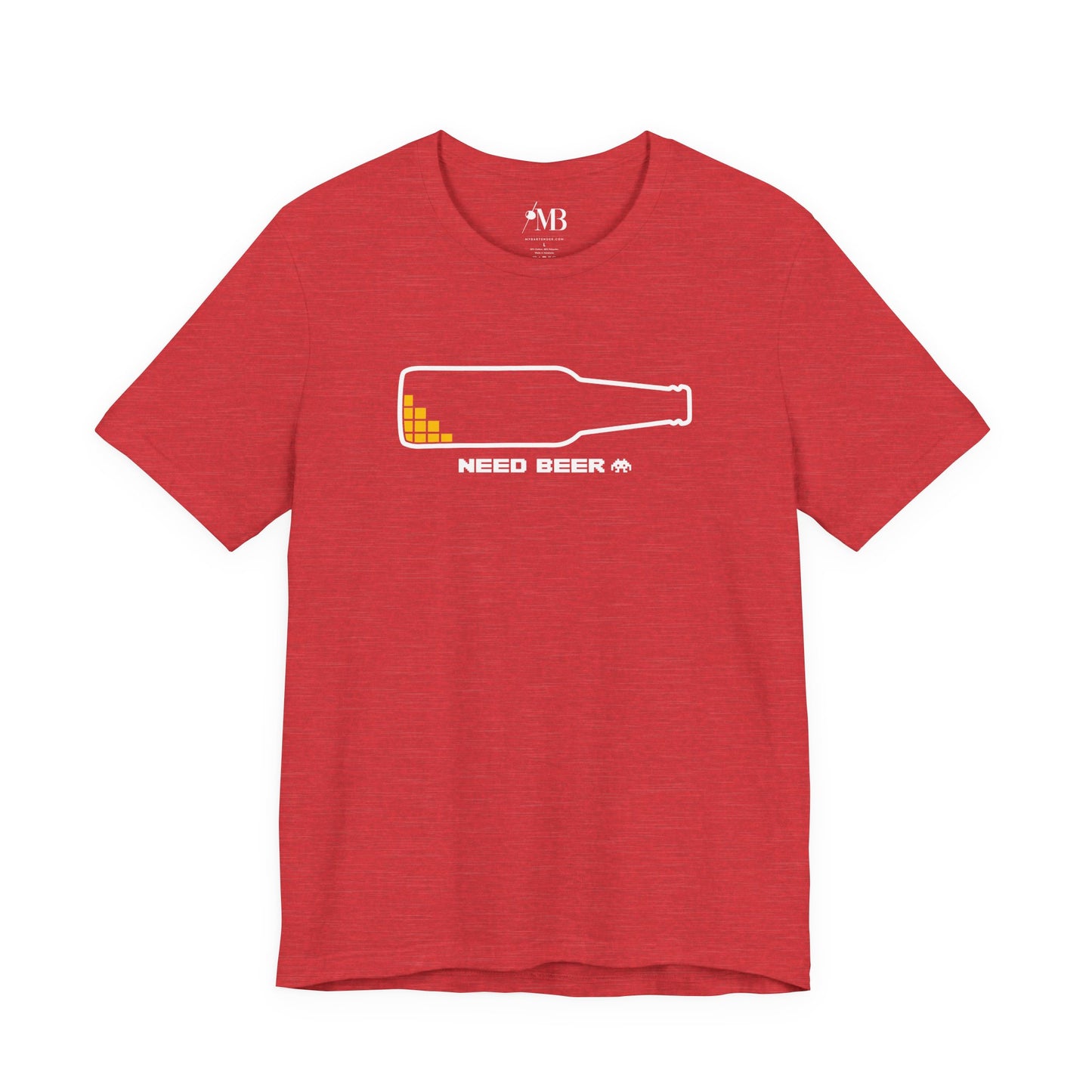 Need Beer T-Shirt